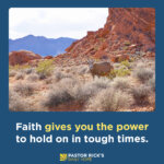 Faith Produces Persistence
