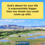 Dream Big Because You Have a Big God