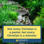 Every Christian Is a Minister